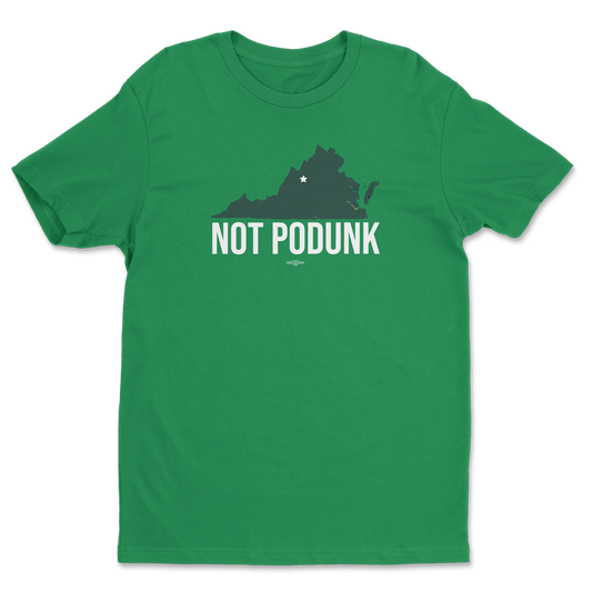 Not Podunk Green Tee